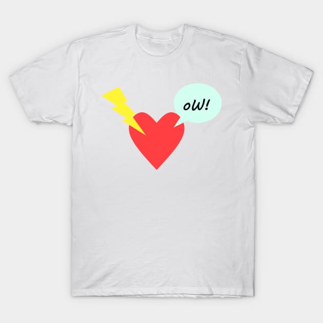 HEART THUNDER OW! THE PAIN OF RELATIONSHIPS T-Shirt by STARNET